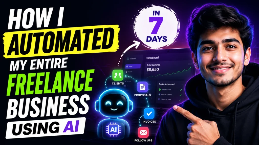 How I Automated My Entire Freelance Business Using AI in 7 Days
