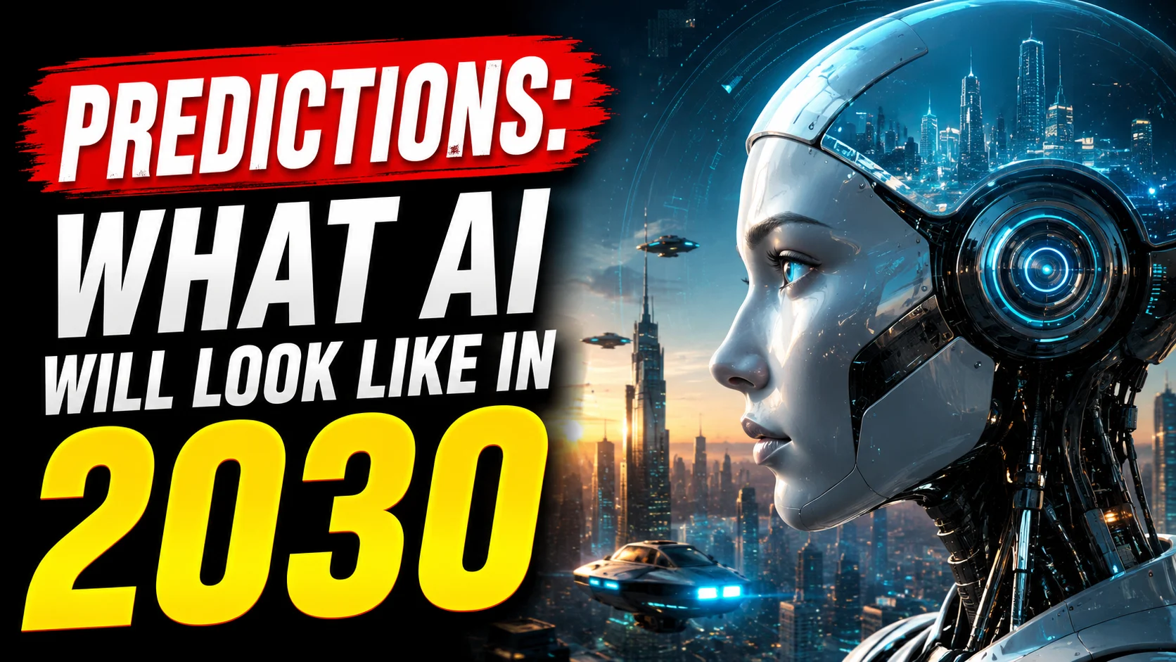 "Predictions: What AI Will Look Like in 2030"