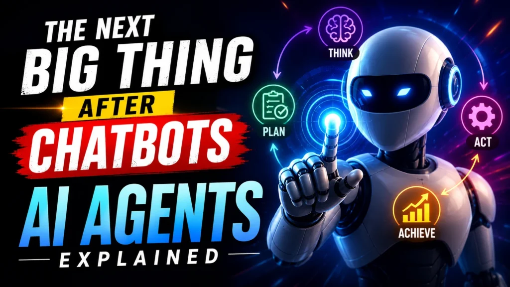 The Next Big Thing After Chatbots: AI Agents Explained"